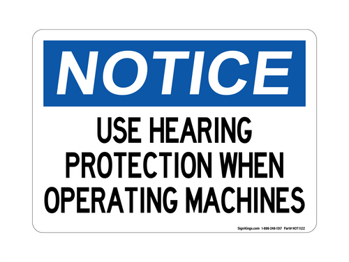 Use Hearing Protection When Operating Machine