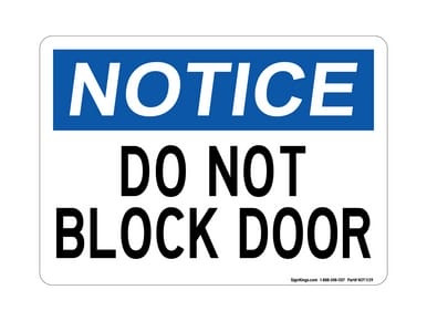 Do Not Block Door, OSHA Notice Sign (Part#: NOT1139)
