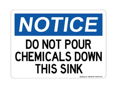 Do Not Pour Chemicals Down This Sink, OSHA Notice Sign (Part#: NOT1140)