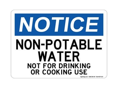 Non-Potable Water Not For Drinking Or Cooking Use, OSHA Notice Sign (Part#: NOT1251)