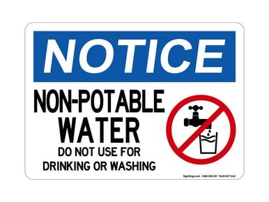 Non-Potable Water Do Not Use For Drinking Or Washing (No Water Symbol), OSHA Notice Sign (Part#: NOT1162)