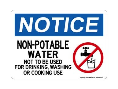 Non-Potable Water Not To Be Used For Drinking, Washing, Or Cooking, (No Water Symbol), OSHA Notice Sign (Part#: NOT1263)