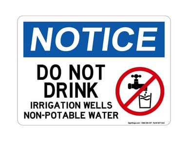 Do Not Drink Irrigation Well Non-Portable Water, (No Water Symbol), OSHA Notice Sign (Part#: NOT1265)
