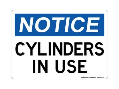 Cylinders In Use, OSHA Notice Sign (Part#: NOT1171)