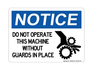 Do Not Operate Without Guards In Place (With Hand In Gears Symbol), OSHA Notice Sign (Part#: NOT1183)
