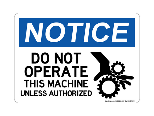 Do Not Operate This Machine Unless Authorized