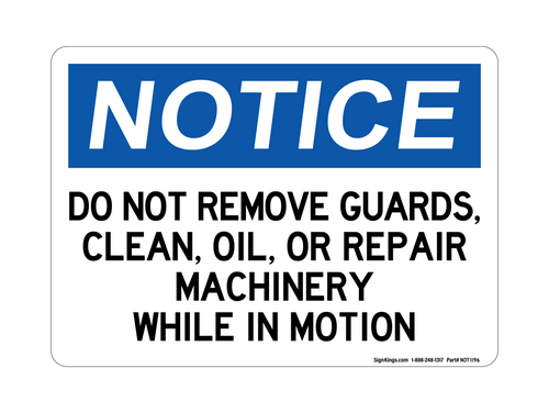 Do Not Remove Guards Clean, oil, Repair Machinery While in Motion