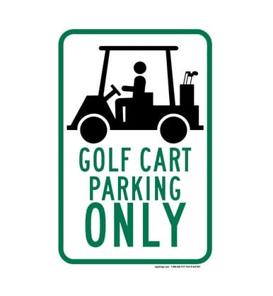 Golf Cart Parking Only, Parking Sign (Part#: GOLF001)