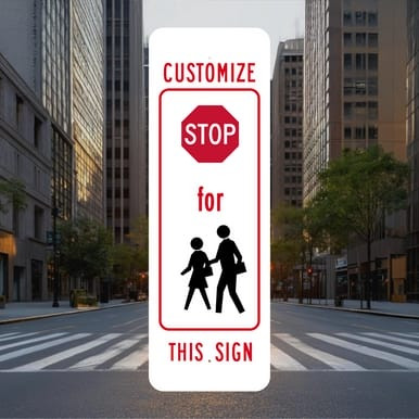 Custom Crosswalk Sign (Part#: CUST8)