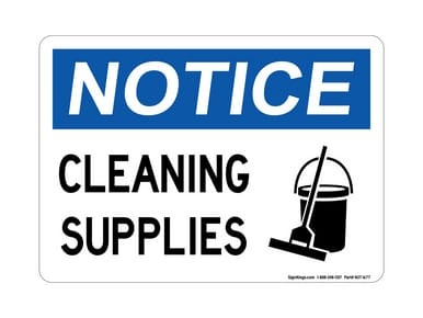 Cleaning Supplies (Supplies Symbol), OSHA Notice Sign (Part#: NOT1677)