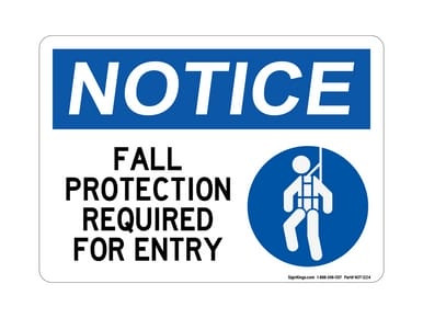 Fall Protection Required For Entry (With Harness Symbol), OSHA Notice Sign (Part#: NOT1224)