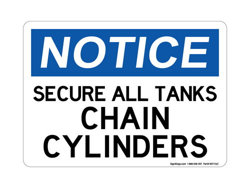 Secure All Tanks Chain Cylinders, Notice Sign.