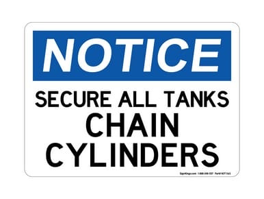 Secure All Tanks Chain Cylinders, OSHA Notice Sign (Part#: NOT1165)