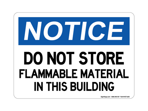 Do Not Store Flammable Material In This Building, Notice Sign
