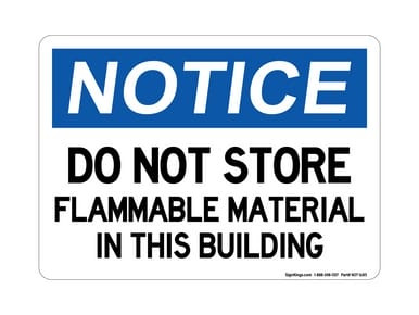 Do Not Store Flammable Material In This Building, OSHA Notice Sign (Part#: NOT1685)