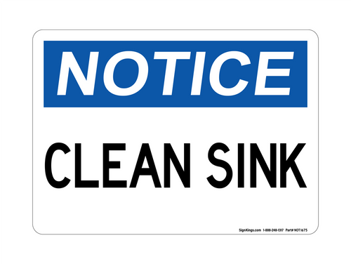 Clean Sink, Notice Sign