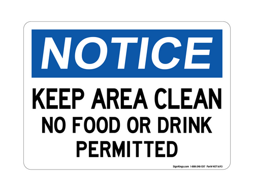 Keep Area Clean No Food Or Drink Permitted, Notice Sign