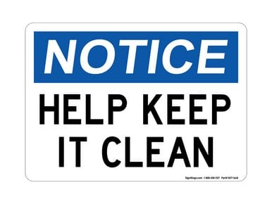 Help Keep It Clean, OSHA Notice Sign (Part#: NOT1668)
