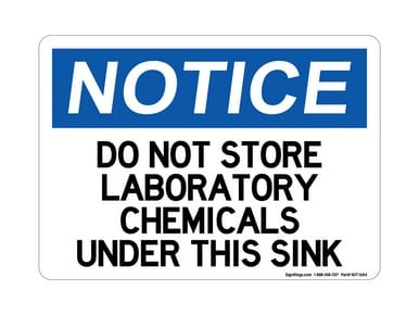 Do Not Store Laboratory Chemicals Under This Sink, OSHA Notice Sign (Part#: NOT1684)