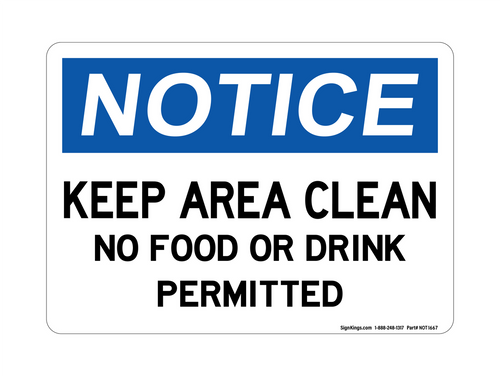 Keep This Area Clean No Food or Drink Permitted, OSHA Notice Sign