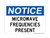 Microwave Frequencies Present, OSHA Notice Sign (Part#: NOT1396)