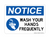 Wash Your Hands Frequently (Hand Washing Left Symbol), Notice Sign