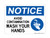 Avoid Contamination Wash Your Hands (Hand Washing Right Symbol), OSHA Notice Sign (Part#: NOT1641)
