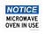 Microwave Oven In Use, OSHA Notice Sign (Part#: NOT1404)