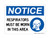 Respirators Must Be Worn In This Area (PPE Symbol), OSHA Notice Sign (Part#: NOT1323)