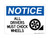 All Drivers Must Chock Wheels (Right Wheel Wedge Symbol), OSHA Notice Sign (Part#: NOT1277)