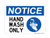 Hand Wash Only (Hand Washing Right Symbol), OSHA Notice Sign (Part#: NOT1651)