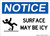 Surface May Be Icy (Slip Symbol), OSHA Notice Sign (Part#: NOT1272)