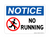 No Running (No Running Symbol), Notice Sign