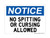 No Spitting Or Cursing Allowed, OSHA Notice Sign (Part#: NOT1704)