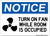 Turn On Fan While Room Is Occupied (Fan Symbol), Notice Sign