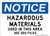 Hazardous Materials Used In This Area See SDS Files, OSHA Notice Sign (Part#: NOT1723)