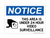 This Area Is Under 24 Hour Video Surveillance (Camera Symbol) Version 2, Notice Sign