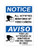 All Activities Monitored By Video Camera (Camera Symbol) English/Spanish, OSHA Notice Sign (Part#: NOT1755)