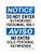 Do Not Enter Authorized Personnel Only English/Spanish, OSHA Notice Sign (Part#: NOT1760)