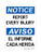 Report Every Injury English/Spanish, OSHA Notice Sign (Part#: NOT1814)