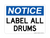 Label All Drums, Notice Sign