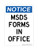 MSDS Forms In Office, OSHA Notice Sign (Part#: NOT1844)