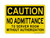 No Admittance To Server Room Without Authorization, OSHA Caution Sign (Part#: CAU1015)