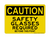 Safety Glasses Required Beyond This Point, Caution Sign