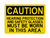 Hearing Protection And Safety Glasses MUST BE WORN IN THIS AREA, Caution Sign