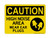 High Noise Area Wear Ear Plugs (PPE Symbol), OSHA Caution Sign (Part#: CAU1077)