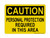 Personal Protection Required In This Area, OSHA Caution Sign (Part#: CAU1089)