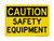 Safety Equipment, OSHA Caution Sign (Part#: CAU1100)