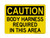Body Harness Required In This Area, OSHA Caution Sign (Part#: CAU1106)