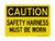 Safety Harness Must Be Worn, OSHA Caution Sign (Part#: CAU1110)